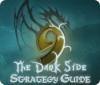 9: The Dark Side Strategy Guide 게임