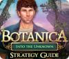 Botanica: Into the Unknown Strategy Guide 게임