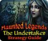 Haunted Legends: The Undertaker Strategy Guide 게임