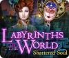 Labyrinths of the World: Shattered Soul Collector's Edition 게임