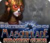 Shattered Minds: Masquerade Strategy Guide 게임