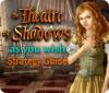 The Theatre of Shadows: As You Wish Strategy Guide 게임