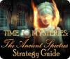 Time Mysteries: The Ancient Spectres Strategy Guide 게임