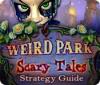 Weird Park: Scary Tales Strategy Guide 게임